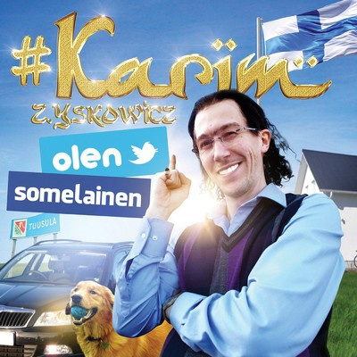 Olen somelainen (feat. Kari Tapio ja Petri Nygard)/Karim Z. Yskowicz