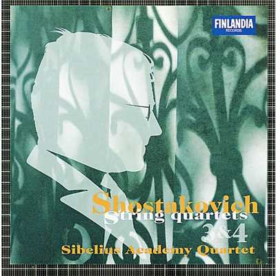 Shostakovich : String Quartets No.3 & No.4/The Sibelius Academy Quartet
