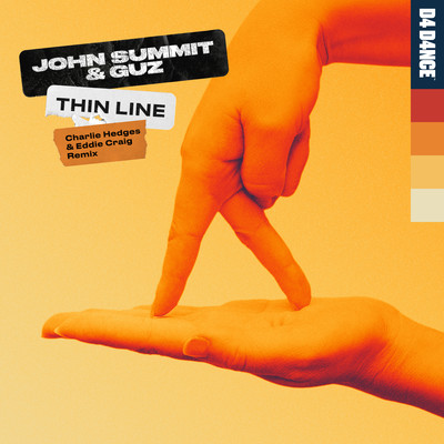 シングル/Thin Line (Charlie Hedges & Eddie Craig Extended Remix)/John Summit & Guz