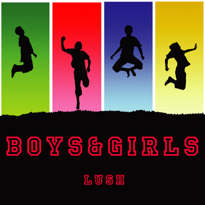 アルバム/BOYS&GIRLS/LUSH