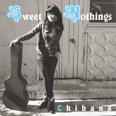 Sweet Nothings/Chihana