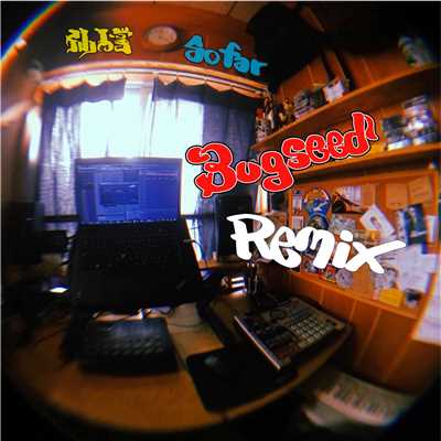So Far (Bugseed Remix)/仙人掌