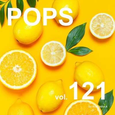 アルバム/POPS Vol.121 -Instrumental BGM- by Audiostock/Various Artists