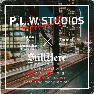 StillHere/P.L.W.STUDIOS