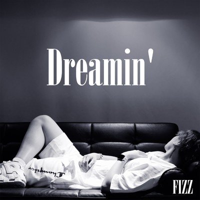 Dreamin'/FIZZ