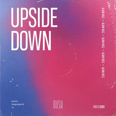 シングル/Upside Down (Extended Mix)/Alain Holz