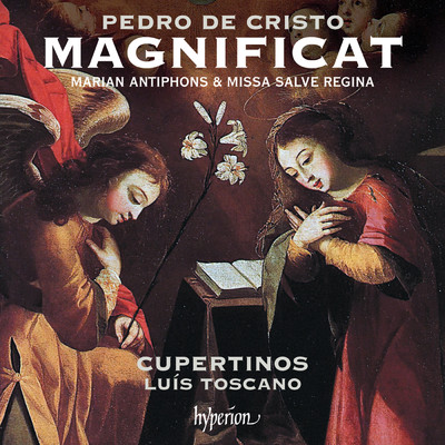 Cristo: Magnificat, Marian Antiphons & Missa Salve regina/Cupertinos／Luis Toscano