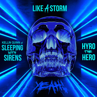シングル/Yeah！/Like A Storm／Kellin Quinn／Hyro The Hero