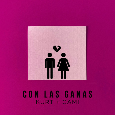 シングル/Con Las Ganas/KuRt／Cami