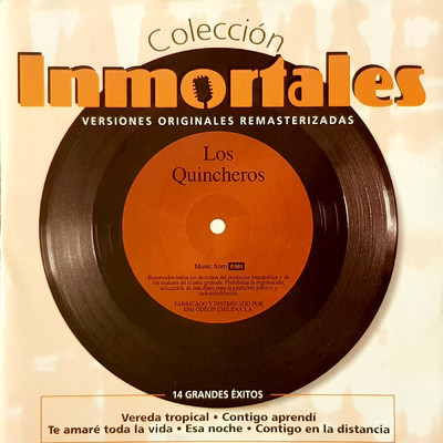 Te Amare Toda La Vida (Remastered 2004)/Los Quincheros