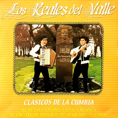 アルバム/Clasicos De La Cumbia (Remastered)/Los Reales Del Valle