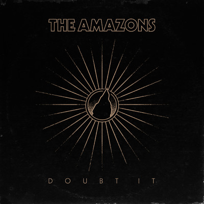 Doubt It/ジ・アマゾンズ