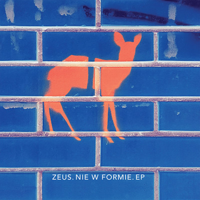 アルバム/Nie w formie EP/Zeus