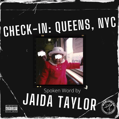 Check In: Queens, New York/Jaida Taylor