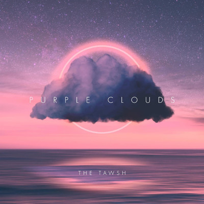 Purple Clouds/the Tawsh