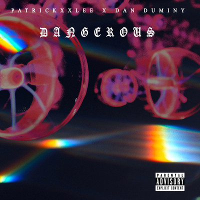 Dangerous (feat. Dan Duminy)/PatricKxxLee