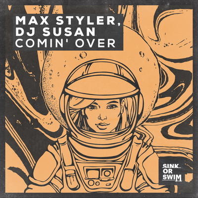Comin' Over/Max Styler／DJ Susan