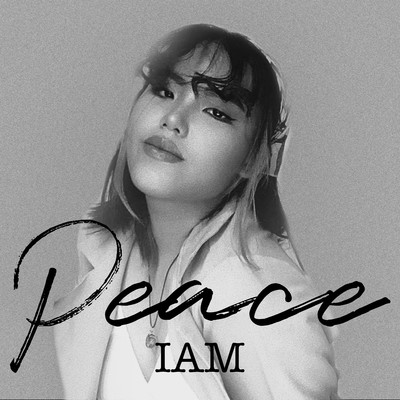 シングル/Peace/IAM