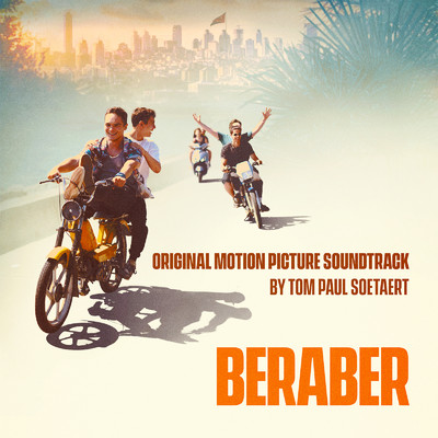 Beraber (Main Theme)/Tom Paul Soetaert & OUTER
