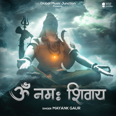 シングル/Om Namah Shivay/Mayank Gaur