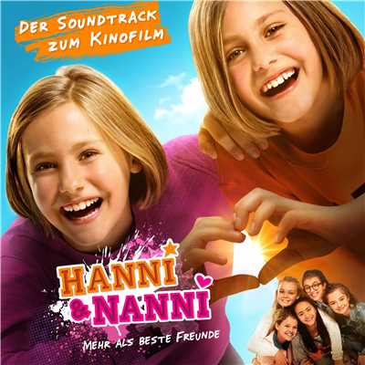 Hanni & Nanni: Mehr als beste Freunde (Original Motion Picture Soundtrack)/Various Artists