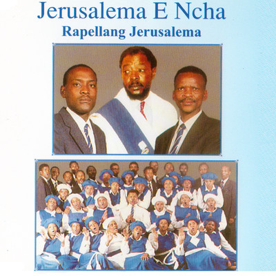 アルバム/Rapellang Jerusalema/Jerusalema E Ncha C.W.J