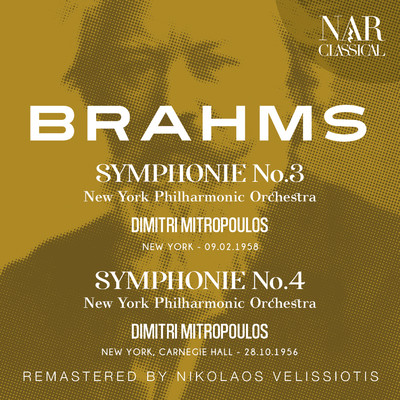 BRAHMS: SYMPHONIE No. 3, SYNFONIE No. 4/Dimitri Mitropoulos