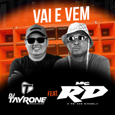 シングル/Vai e Vem (feat. Mc RD)/DJ Tayrone