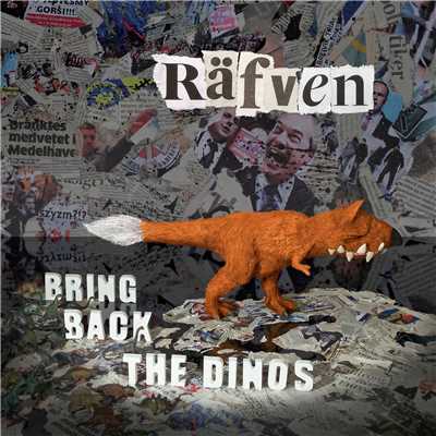よみがえれ！キツネザウルス〜Bring Back The Dinos/Rafven