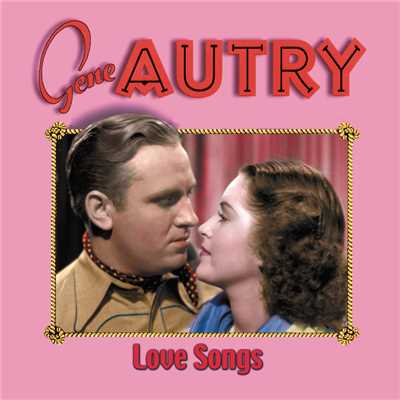 アルバム/Love Songs/Gene Autry