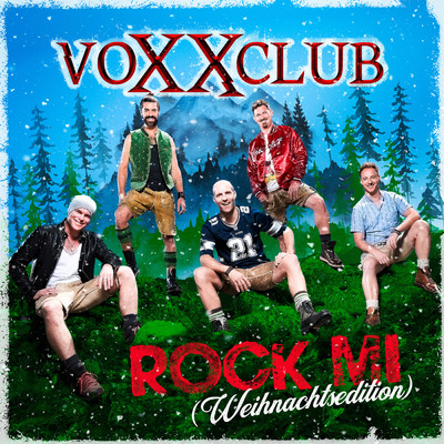 シングル/Rock mi (Weihnachtsedition)/Voxxclub