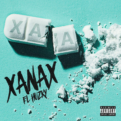 シングル/Xanax (Explicit)/El Huzky