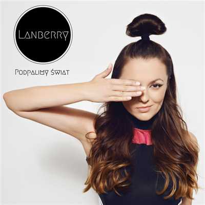 アルバム/Podpalimy Swiat/Lanberry