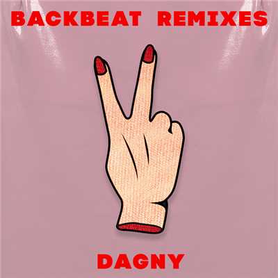 アルバム/Backbeat (Remixes)/Dagny