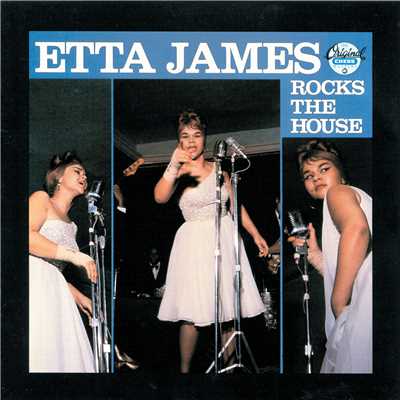 Rocks The House/エタ・ジェームス