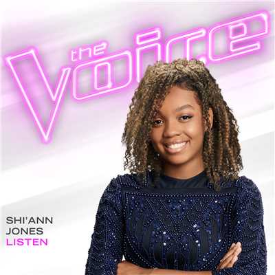 Listen (The Voice Performance)/Shi'Ann Jones