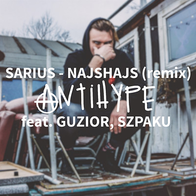 NajsHajs (feat. Guzior, Szpaku) [Remix]/Sarius