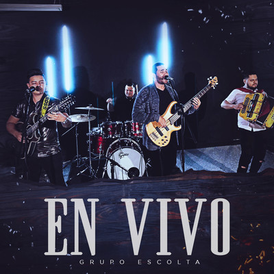 シングル/Andamos Borrachos Todos (feat. Rody Felix) [En Vivo]/Grupo Escolta