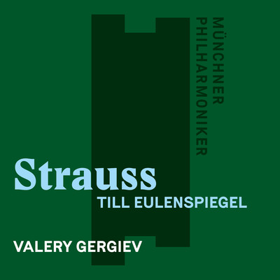 アルバム/Strauss, Richard: Till Eulenspiegel/Munchner Philharmoniker & Valery Gergiev