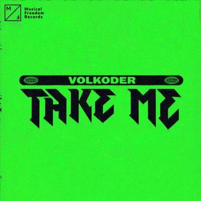 シングル/Take Me/Volkoder