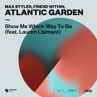 Show Me Which Way To Go (feat. Lauren L'aimant)/Max Styler