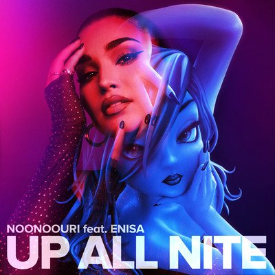 Up All Nite/noonoouri