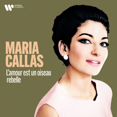 Carmen, WD 31: Habanera. ”L'amour est un oiseau rebelle”/Maria Callas