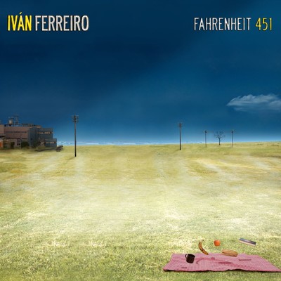 シングル/Fahrenheit 451/Ivan Ferreiro