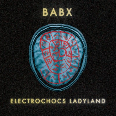 Electrochocs Ladyland/Babx
