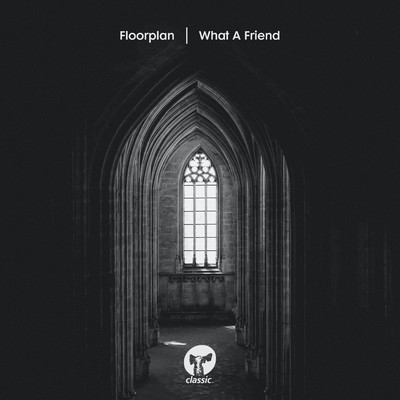 シングル/What A Friend (Extended Mix)/Floorplan