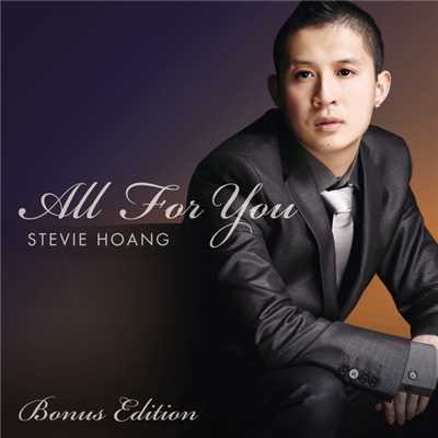 All For You Bonus Edition/スティーヴィー・ホアン