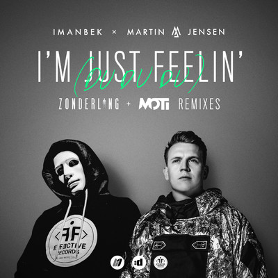 I'm Just Feelin' (Du Du Du) (Explicit)/Imanbek／Martin Jensen