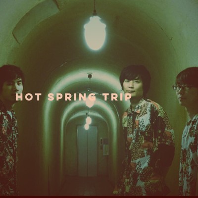 Hot Spring Tripのテーマ/Hot Spring Trip