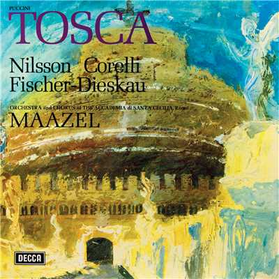 シングル/Puccini: Tosca ／ Act 1 - ”Dammi i colori！...Recondita armonia”/フランコ・コレルリ／アルフレード・マリオッティ／サンタ・チェチーリア国立アカデミー管弦楽団／ロリン・マゼール